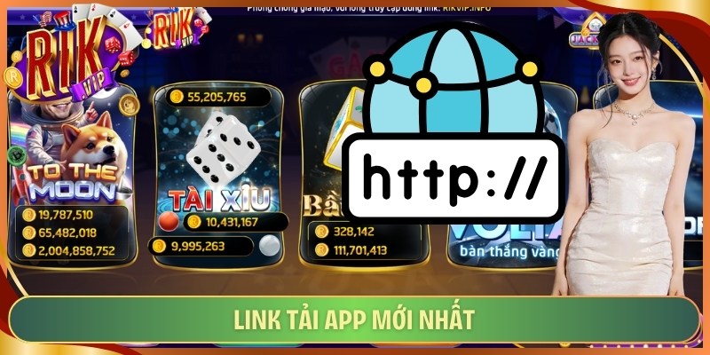 Link tải app mới nhất